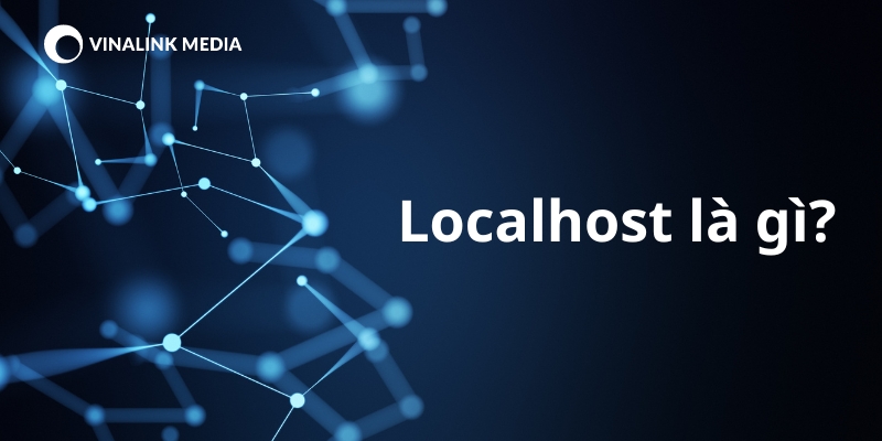 Localhost là gì?